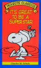 It's Great to Be a Superstar
