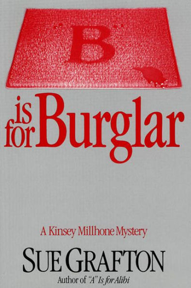 B Is for Burglar (Kinsey Millhone Series #2)