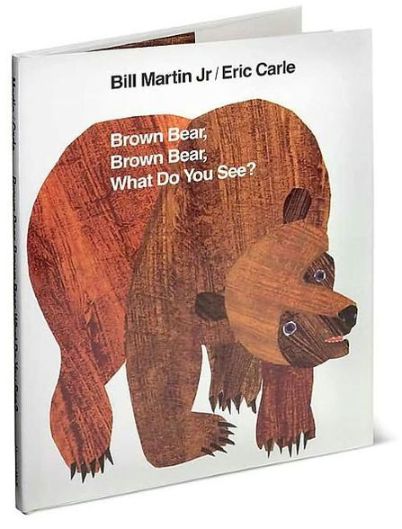 Brown Bear, Brown Bear, What Do You See?