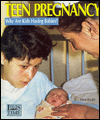 Teen Pregnancy: Why Are Kids Having Babies?