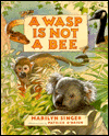 A Wasp Is Not a Bee