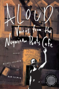 Title: Aloud: Voices from the Nuyorican Poets Cafe, Author: Miguel Algarin