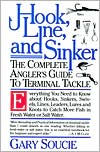 Hook, Line, and Sinker: The Complete Angler's Guide to Terminal Tackle