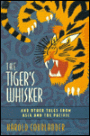 Tiger's Whisker and Other Tales from Asia, the Pacific and the Middle East