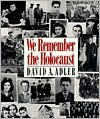 We Remember the Holocaust