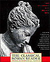 The Classical Roman Reader: New Encounters with Ancient Rome