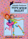 Tutu Much Ballet