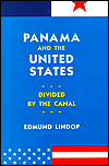 Panama and the United States: Divided by the Canal