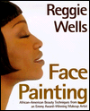Face Painting: Emmy Award-Winning Make-up Artist Reveals His Beauty Secrets for African-American Women