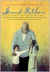 Grand Fathers: Reminiscences, Poems, Recipes, and Photos of the Keepers of Our Traditions