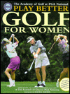 The Play Better Golf for Women