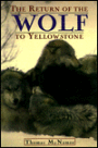 The Return of the Wolf to Yellowstone