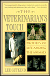 The Veterinarian's Touch: Profiles of Life among Animals