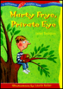 Marty Frye, Private Eye