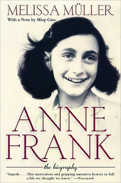 Anne Frank: The Biography: Updated And Expanded With New Material By ...