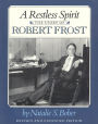 A Restless Spirit: The Story of Robert Frost