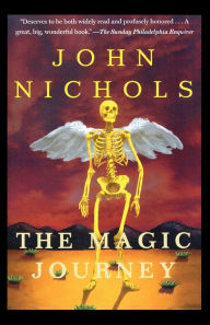 Title: The Magic Journey, Author: John Nichols