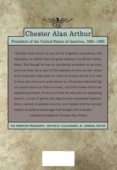 Chester Alan Arthur (American Presidents Series)