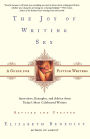 The Joy of Writing Sex: A Guide for Fiction Writers