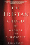 Alternative view 1 of The Tristan Chord: Wagner and Philosophy