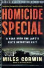 Homicide Special: A Year with the LAPD's Elite Detective Unit