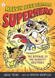 Title: The Revenge of the McNasty Brothers (Melvin Beederman, Superhero Series #2), Author: Greg Trine