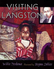 Title: Visiting Langston, Author: Willie Perdomo