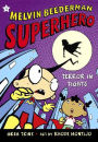Terror in Tights (Melvin Beederman, Superhero Series #4)
