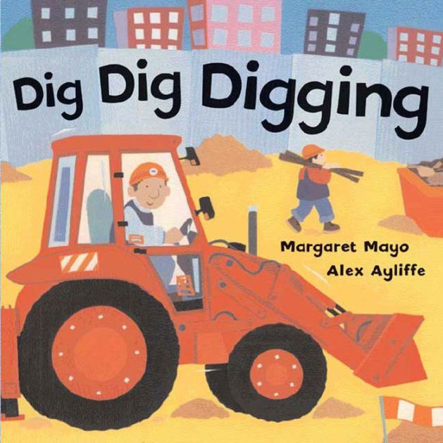 Dig Dig Digging 6 Books Collection By Margaret Mayo & Alex Ayliffe