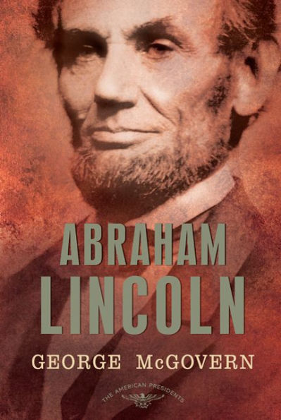 Abraham Lincoln (American Presidents Series)