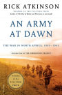 Alternative view 2 of An Army at Dawn: The War in North Africa, 1942-1943 (Liberation Trilogy, Volume 1)