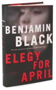 Elegy for April (Quirke Series #3)