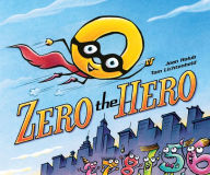 Title: Zero the Hero, Author: Joan Holub