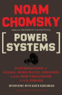 Alternative view 2 of Power Systems: Conversations on Global Democratic Uprisings and the New Challenges to U.S. Empire