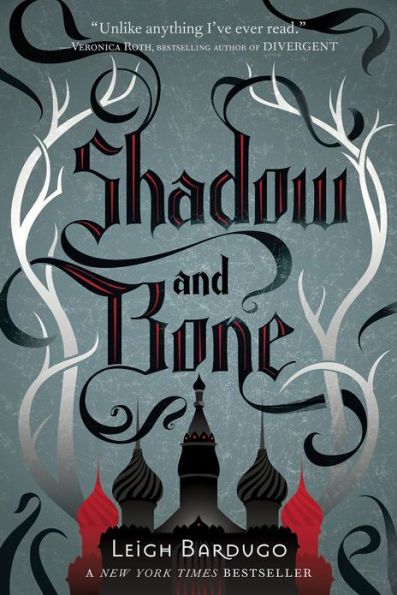 Shadow and Bone (Shadow and Bone Trilogy #1)