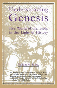 Title: Understanding Genesis: The World of the Bible in the Light of History, Author: Nahum M. Sarna