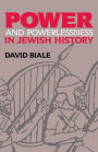 Power & Powerlessness in Jewish History