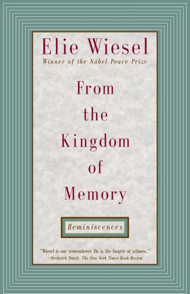 From the Kingdom of Memory: Reminiscences