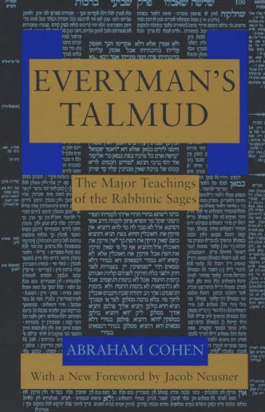 Everyman's Talmud: The Major Teachings of the Rabbinic Sages