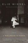 A Mad Desire to Dance