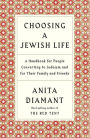 Choosing a Jewish Life, Revised and Updated: A Handbook for People Converting to Judaism and for Their Family and Friends