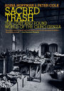 Sacred Trash: The Lost and Found World of the Cairo Geniza