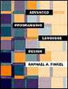 Title: Advanced Programming Language Design / Edition 1, Author: Raphael Finkel
