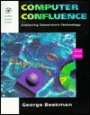 Computer Confluence: Exploring Tomorrows Technology / Edition 2