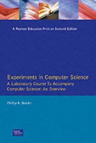 Experiments in Computer Science, Pascal Version: A Laboratory Course to Accompany Computer Science: An Overview / Edition 4