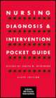 Nursing Diagnosis and Intervention Pocket Guide / Edition 6