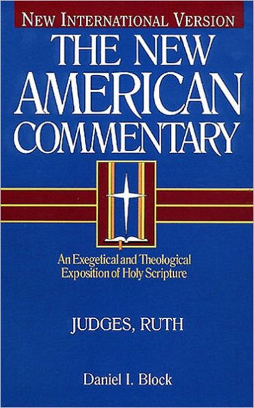 Judges, Ruth: An Exegetical and Theological Exposition of Holy Scripture