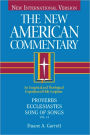 Proverbs, Ecclesiastes, Song of Songs: An Exegetical and Theological Exposition of Holy Scripture