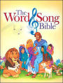The Word and Song Bible