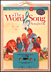 Word and Song Songbook: The New Testament